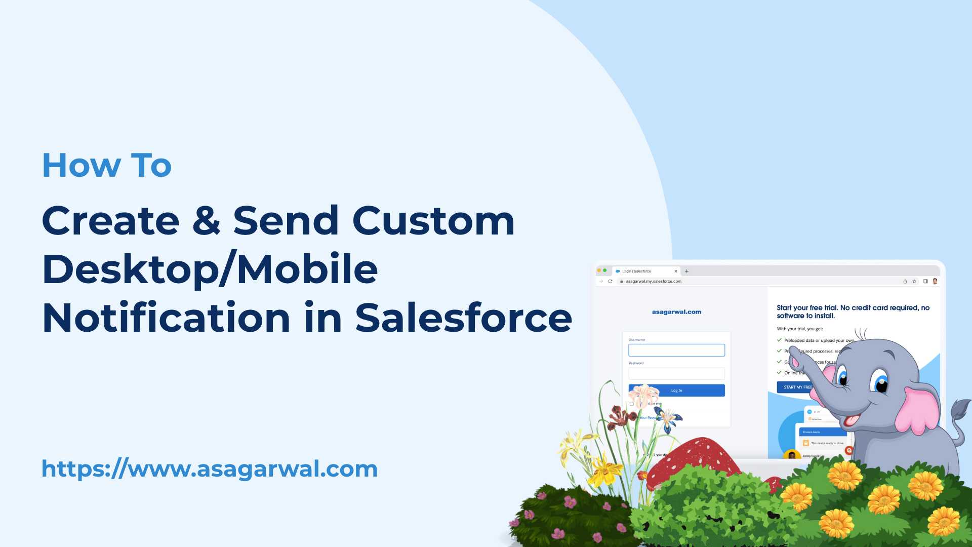How To Create & Send Custom Desktop/Mobile Notification in Salesforce
