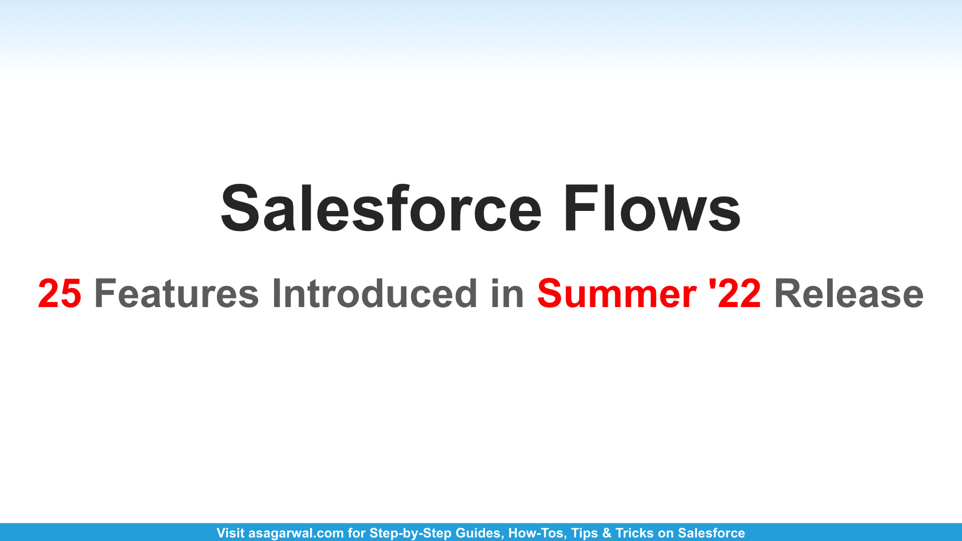 Salesforce Flows Summer 22 Features