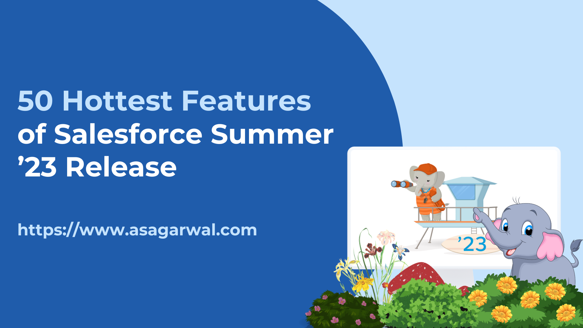 Salesforce Summer '23 Hottest Features